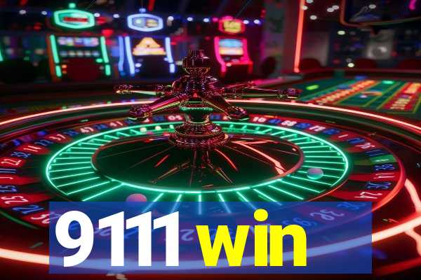 9111 win